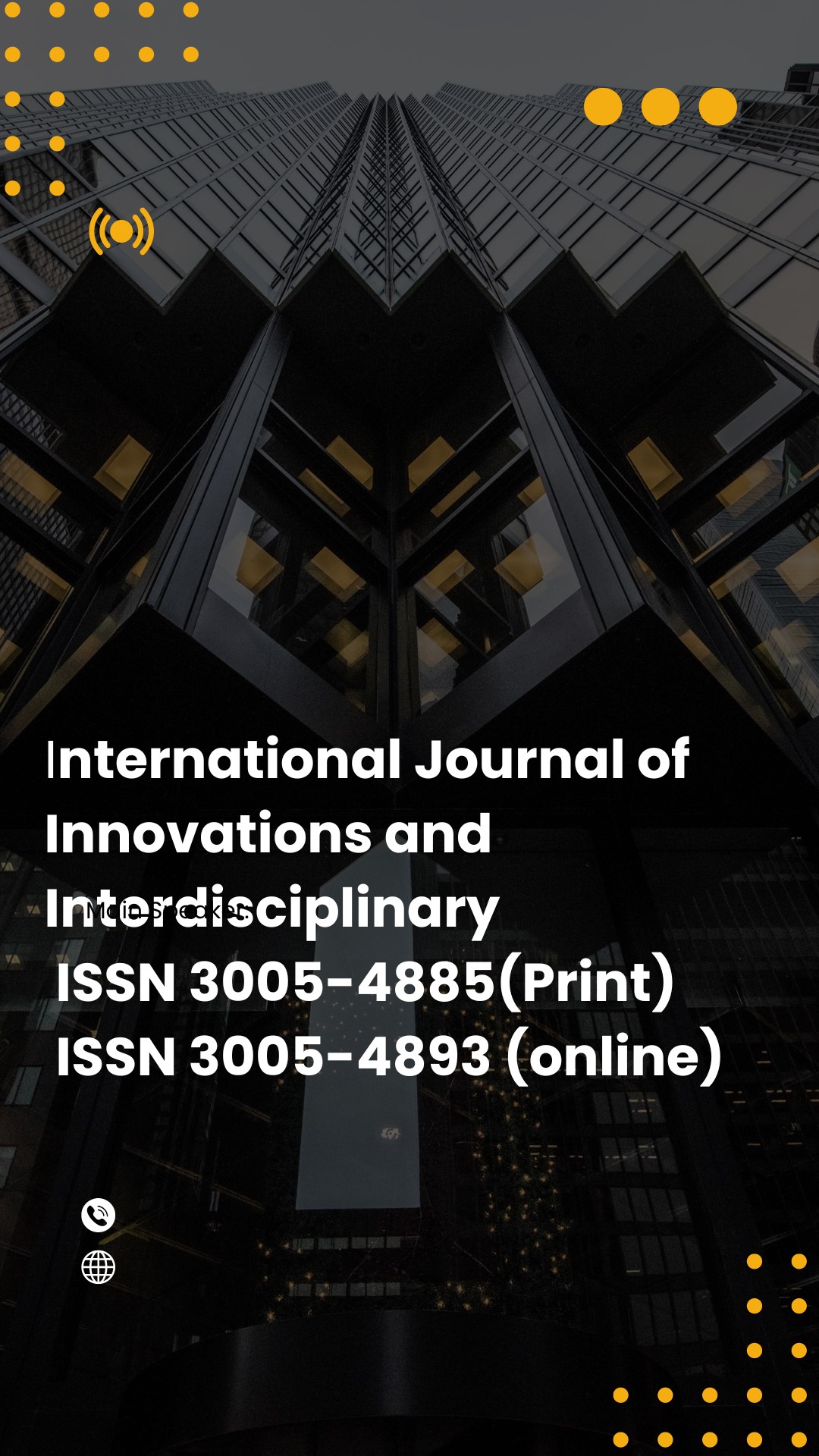 					View Vol. 3 No. 1 (2025): International Journal of  Innovations and  Interdisciplinary Research (IJIIR) ISSN 3005-4885 (p);3005-4893(o)
				
